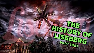 The History of Liseberg Part Two [upl. by Nnylsia]