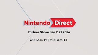 Nintendo Direct Partner Showcase  2212024 [upl. by Leahcimed380]