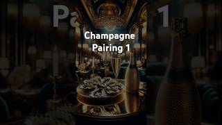 Champagne best pairings Part 1 [upl. by Aicilic]