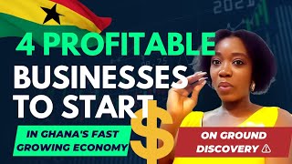 4 Profitable Businesses to Start In Ghana ASAP ghana  movingtoghana investment [upl. by Aibara261]