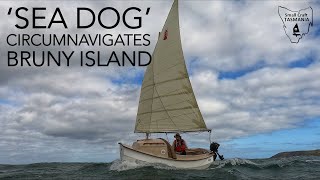 Ep 6  The SMALLEST Dinghy To Circumnavigate Bruny Island A Welsford SCAMP [upl. by Ha]