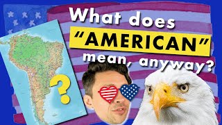 The 7 definitions of quotAmericanquot [upl. by Inan]