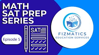 Math SAT Prep Series EP 5 [upl. by Rella]