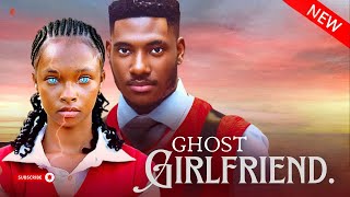 GHOST GIRLFRIEND 1amp2 New Movie JASMINE amp CHIDI DIKE  2024 Latest Nollywood Movie [upl. by Ettenrahs]