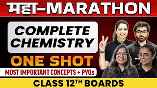 Complete CHEMISTRY in 1 Shot  Most Important Concepts  PYQs  Class  12th Boards [upl. by Pier924]