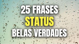 25 FRASES CURTAS COM BELAS VERDADES PARA STATUS [upl. by Gordan]