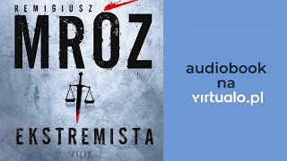 Remigiusz Mróz Ekstremista Audiobook PL [upl. by Ardnayek]