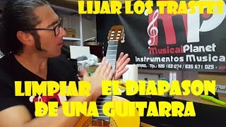 Limpiar el diapason de una Guitarra española  Limpiar los trastes de una Guitarra [upl. by Ataymik]