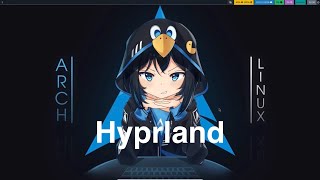 Hyprland on ArchLinux 2024 updated easy install in VirtualBox [upl. by Vail]