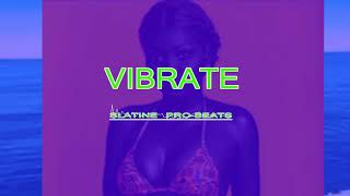 FREE  Instrumental Typebeat  Vibrate  afro  Dancehall [upl. by Ramilahs]