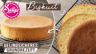 Biskuit Rezept  Gelingsicher mit Tipps und Tricks  Sallys Welt [upl. by Kendrick]