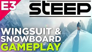 Steep GAMEPLAY  15 Minutes of Snowboarding amp Wingsuit From E3 2016 [upl. by Coralie]