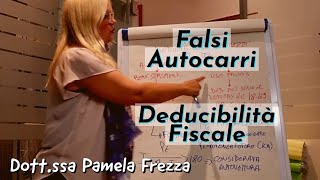 AUTOVETTURE DEDUCIBILITÀ FISCALE IL PROBLEMA DEI FINTI AUTOCARRI [upl. by Gebelein472]