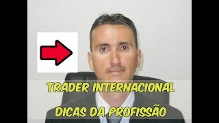 Trader Internacional International Trader Como intermediar negócios [upl. by Assirat]