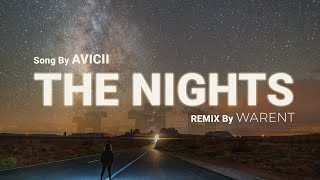 WARENT  THE NIGHTS SLOW REMIX [upl. by Ahoufe]