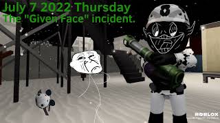 July 7 2022 Thursday The quotGiven Facequot incident Trollge [upl. by Kreegar]