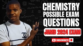 JAMB 2024 CHEMISTRY POSSIBLE EXAM QUESTONS  10 Commonly Repeated QUESTIONS BLAST your chemistry [upl. by Salohcin]