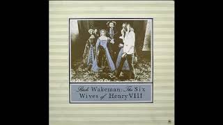 RICK WAKEMAN  THE SIX WIVES OF HENRY VIII [upl. by Koblas]