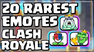 20 Rarest Emotes In Clash Royale [upl. by Calandra167]