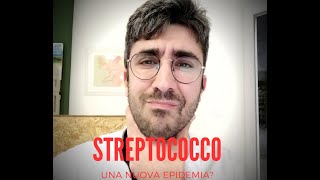 Streptococco una nuova epidemia [upl. by Atiuqa201]