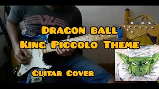 Dragon Ball  King Piccolo Theme Guitar Cover [upl. by Sirahs]