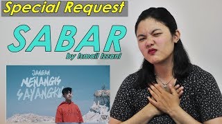 SABAR  by Ismail Izzani MV Reaction Indonesia [upl. by Phila384]