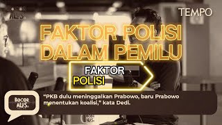 Tempo Intervensi Polisi Dalam Pemilu [upl. by Aipmylo165]