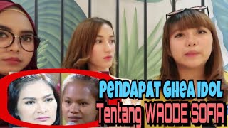 IIS DAHLIA BERI KOMENTAR PEDAS KEPADA WAODE SOFIA Ini kata GHEA IDOL  with Ria Ricis amp Ghea Idol [upl. by Barris]