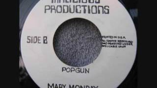 Mary Monday  Popgun [upl. by Berkly]