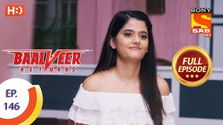 Baalveer Returns  Ep 146  Full Episode  14th July 2020 [upl. by Tnomyar950]