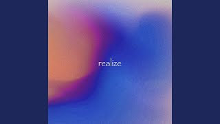 realize [upl. by Doykos722]