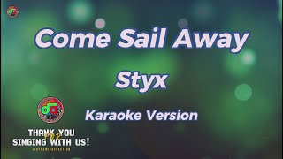 Come Sail Away  Styx  Karaoke Version [upl. by Orest700]