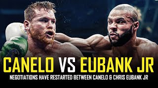 CANELO ALVAREZ VS CHRIS EUBANK  IN NEGOTIATIONS TO FIGHT [upl. by Nautna993]