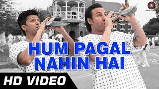 Hum Pagal Nahin Hai Official HD Video  Humshakals  Saif amp Ritiesh  Himesh Reshammiya  1080p [upl. by Yelnoc]