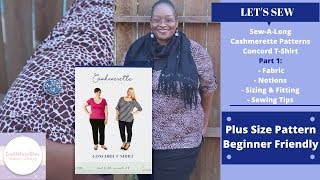 354LETS SEWPart 1  Cashmerette Concord TShirt Sew AlongSewing Tips Fabric amp Sizing [upl. by Elay]