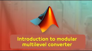 Introduction to modular multilevel converter [upl. by Bram788]