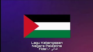 Lagu Kebangsaan PALESTINA  Fidai فدائي [upl. by Perron]