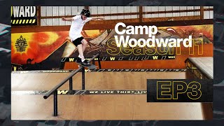 The Rivalry Begins  EP3  Camp Woodward Season 11 [upl. by Hgieleak]