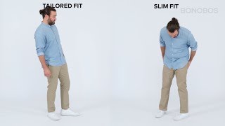 Whats the Difference Between Bonobos Slim and Tailored Fits  Bonobos [upl. by Mokas886]