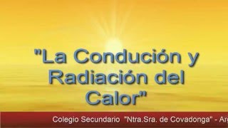 Propagación del Calor quotConducción y Radiaciónquot [upl. by Calva]