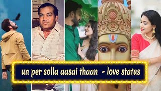 un per solla aasai thaan💞 Minsara Kanna💞whatsapp status full screen🎧PUNITHAVELcreationshorts short [upl. by Ydnil]