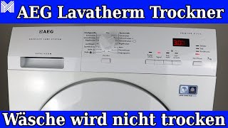 AEG Lavatherm Trockner wird nicht trocken [upl. by Appolonia770]