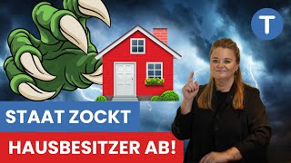 So kassiert der Staat Hausbesitzer ab Die 3 größten Abzocken [upl. by Acysej]