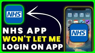 NHS App Wont Let Me Log In How to Fix NHS App Wont Let Me Log In [upl. by Gnemgnok782]