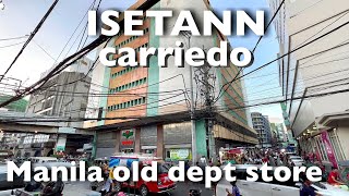 Isetann Quiapo Walking Tour  Isetann Carriedo Quiapo Department Store Walk [upl. by Lamdin]