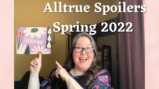 Alltrue Spoilers Spring 2022  Formerly Causebox  Spoiler [upl. by Teeniv366]