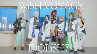 COS PV IDOLiSH7 ♪ WiSH VOYAGE [upl. by Alesig]