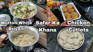 Safar Mai Banao Ye Asaan Khana  Mutton White Briyani Recipe  Chicken Russian Cutlets Recipe [upl. by Eenhpad]