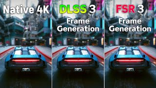 AMD FSR 3 vs NVIDIA DLSS 3 vs Native 4K in Cyberpunk 2077 [upl. by Cummings208]