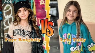 Faye Knightly VS Lyla Tully Transformation 👑 New Stars From Baby To 2024 [upl. by Asiilanna316]